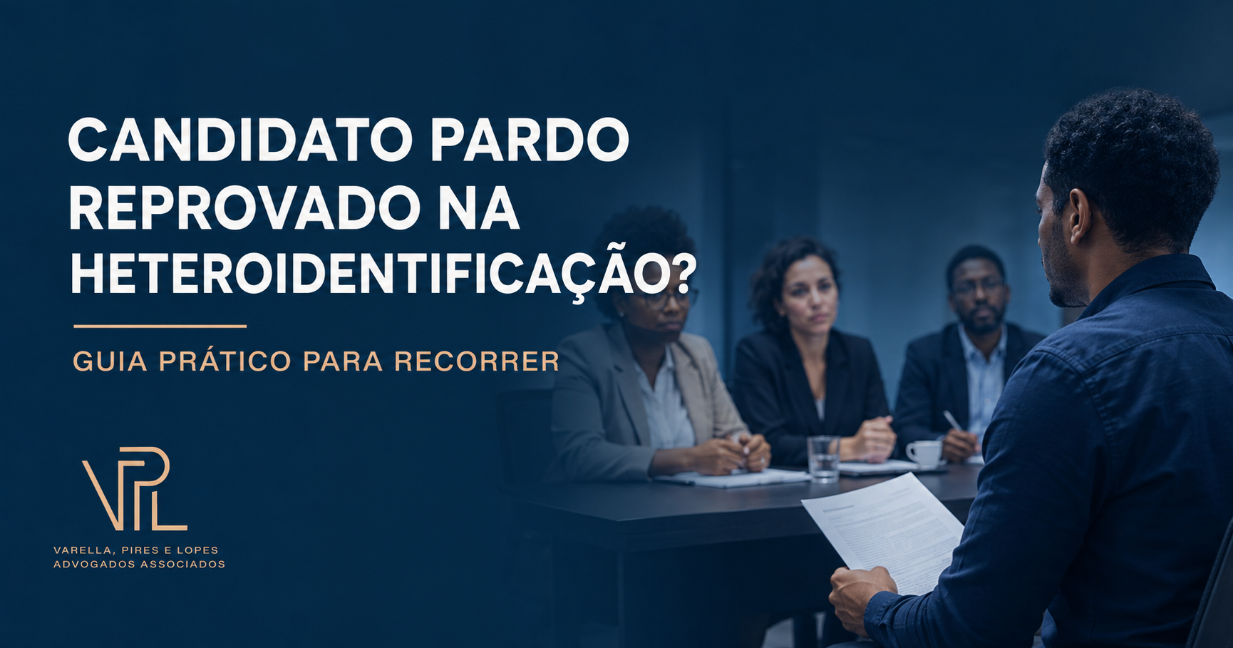 Foi reprovado na heteroidentificação? Segue o Guia prático para recorrer